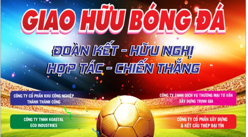 Giải đấu giao hữu bóng đá Tứ Hùng – Hướng về sự đoàn kết và hợp tác dài lâu