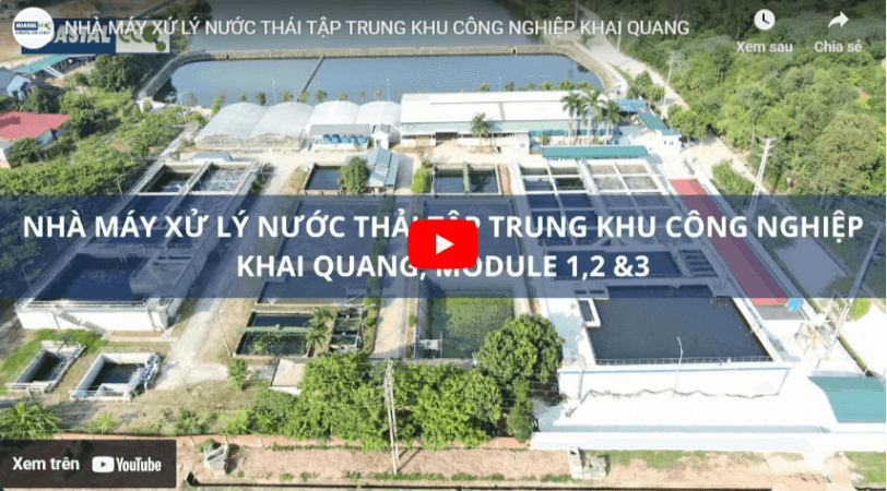 Nhà máy xử lý nước thải Khu công nghiệp Khai Quang